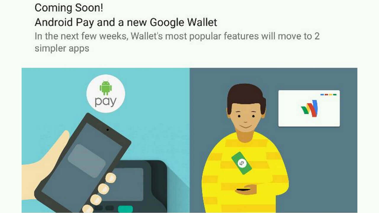 「Android Pay」と新「Google Wallet」数週間以内に配信予定