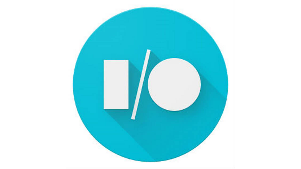 Google I/O 2016は現地時間5月18〜20日開催