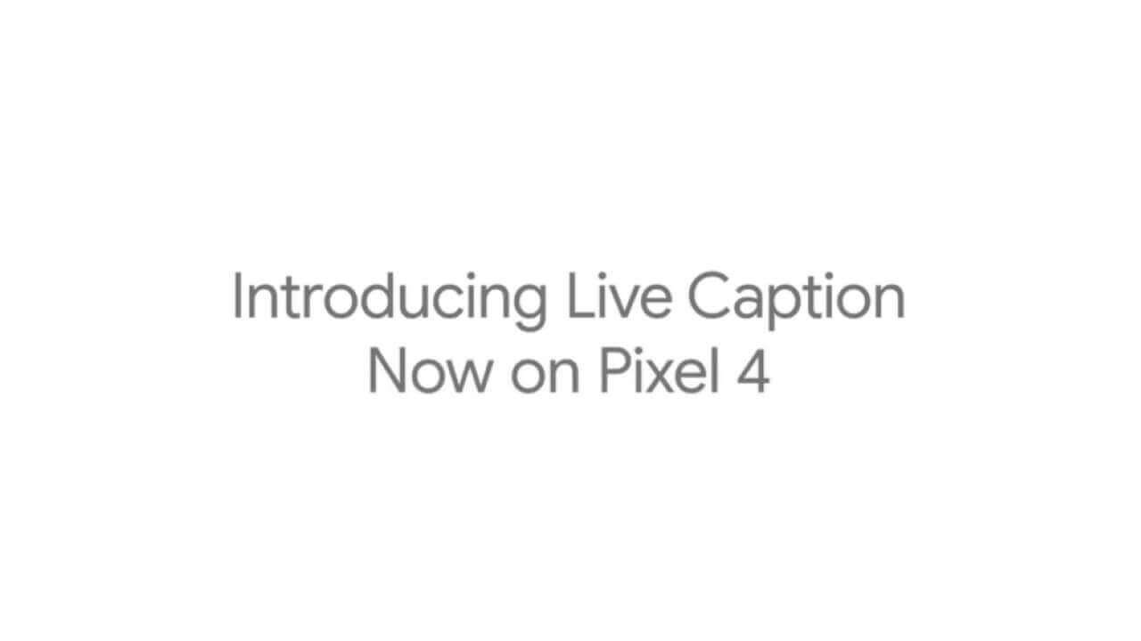 音声を字幕化する「Live Caption」はPixel 3シリーズや他メーカー機種でも利用可能に