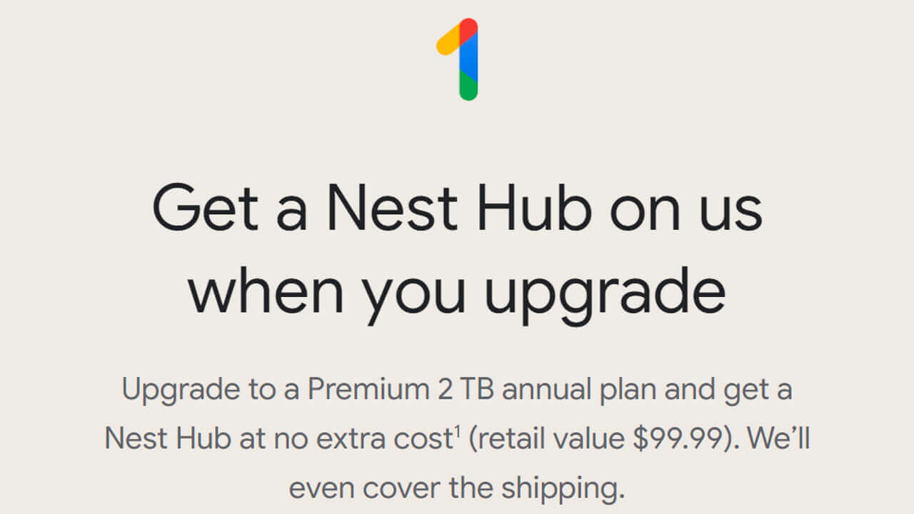 うらやま！「Google One」2TBアップグレードでNest Hubプレゼント【米国】