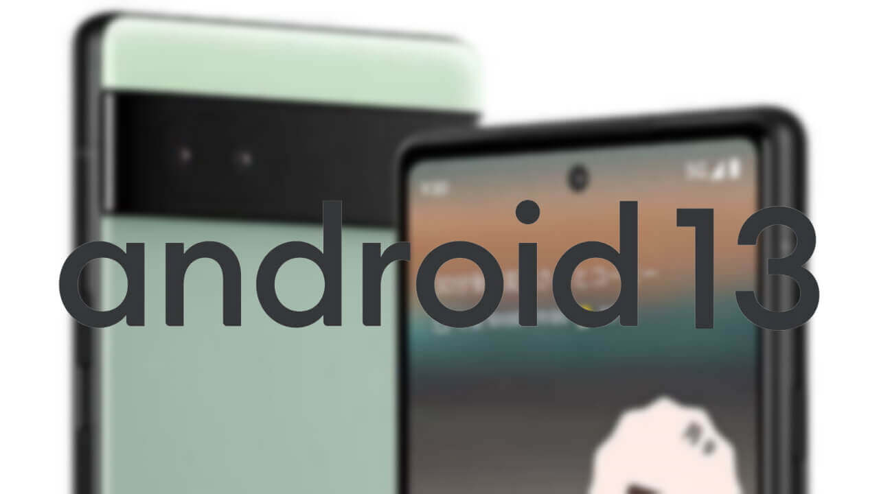 ソフトバンク、Pixel 6aに正式版「Android 13」配信開始