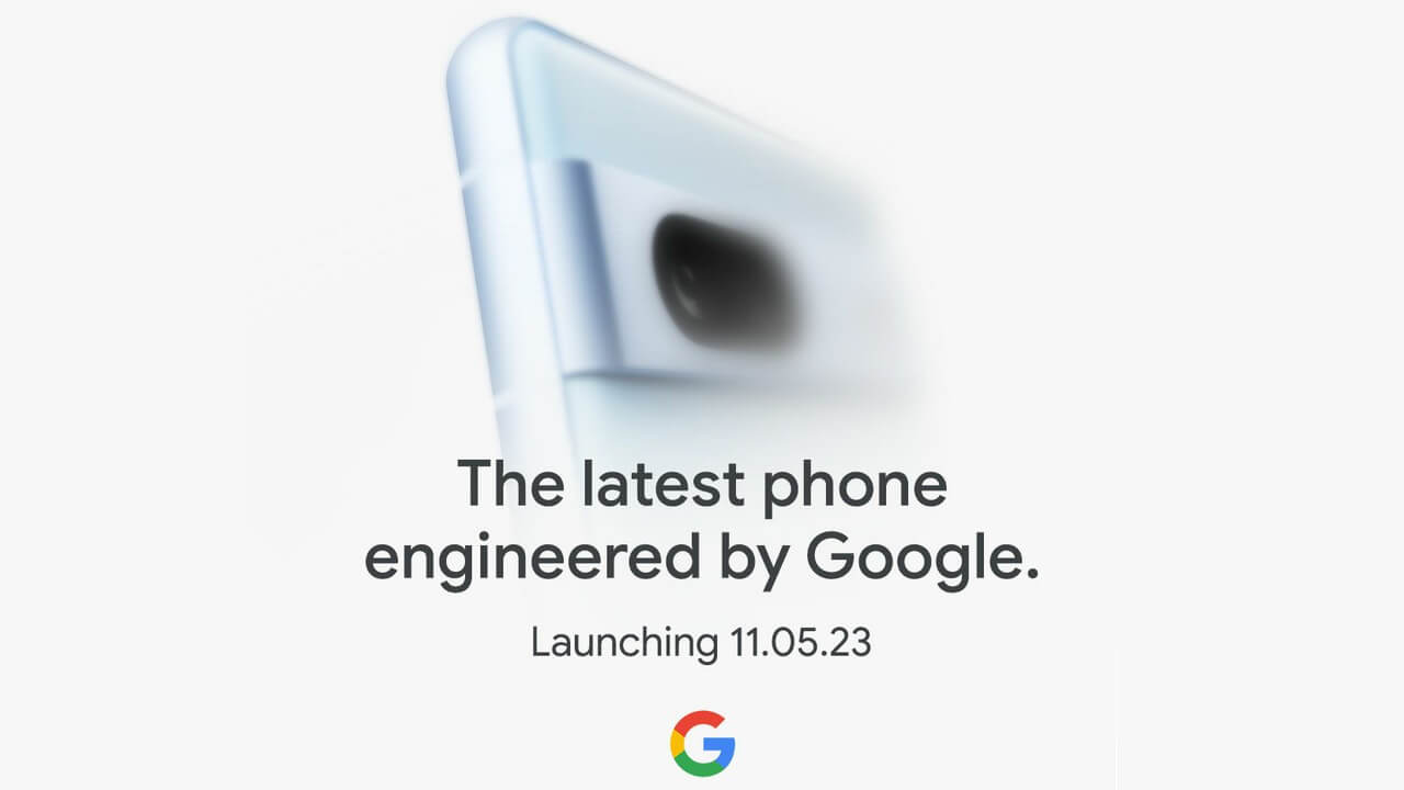 The latest Phone！Google、「Pixel 7a」発表予告