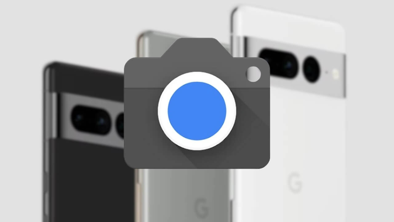 Pixel 7「Googleカメラ」v8.9アップデート配信
