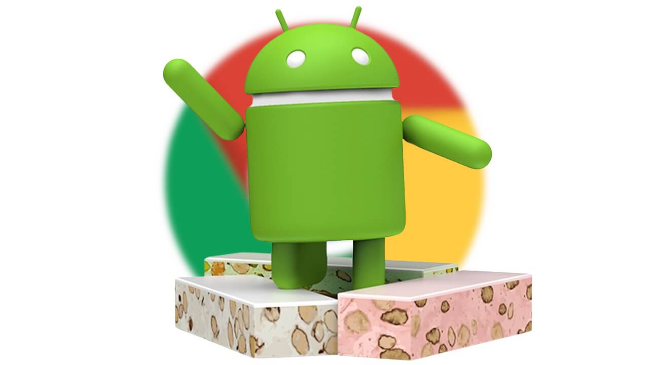 「Chrome（v119）」Android 7.0 Nougat最終サポート